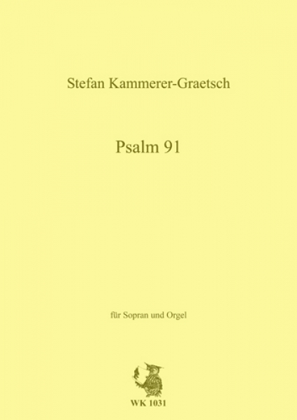 Psalm 91 - für Sopran und Orgel