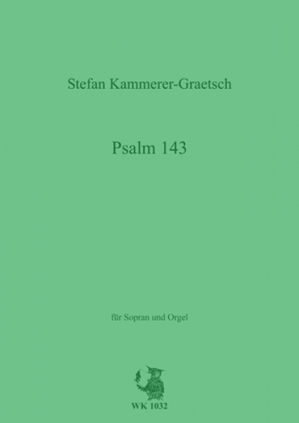 Psalm 143 - für Sopran und Orgel