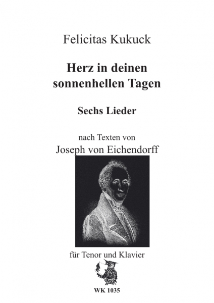 Herz in deinen sonnenhellen Tagen - 6 Lieder (Eichendorff) für Tenor und Klavier