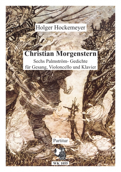 Sechs Lieder nach Texten von Christian Morgenstern - Gesang und Violoncello