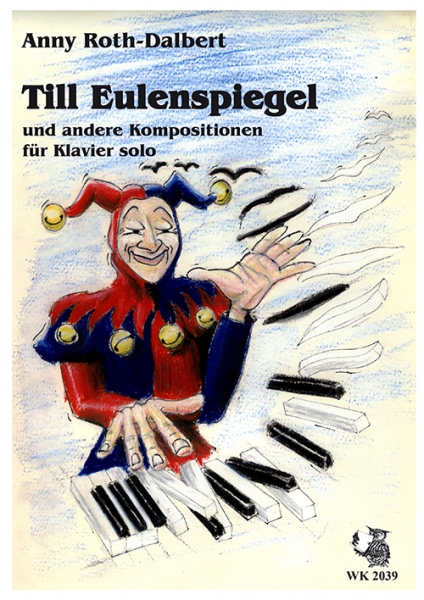 Till Eulenspiegel und andere Kompositionen für Klavier solo