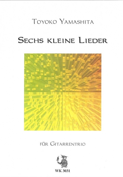 6 kleine Lieder - für Gitarren-Trio