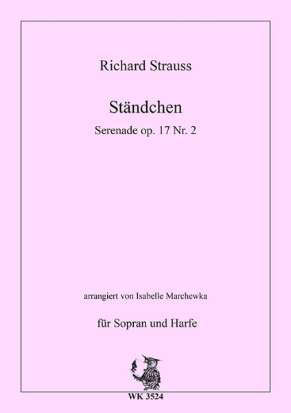 Ständchen - Serenade op. 17 Nr. 2 - für Sopran und Harfe