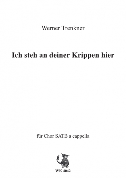 Ich steh an deiner Krippen hier op. 3 RV, Nr. 3 SATB