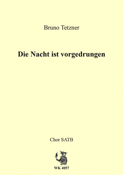 Die Nacht ist vorgedrungen - Chor SATB a cappella