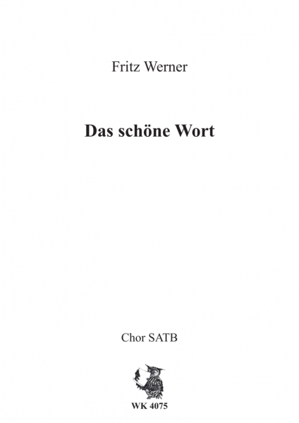 Das schöne Wort - Chor SATB a cappella