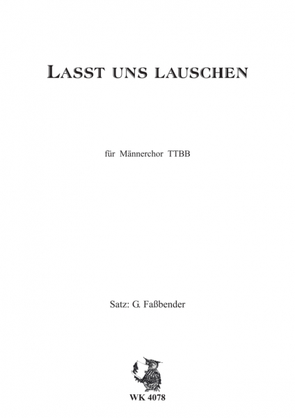 Lasst uns lauschen heilige Engel - MCh. TTBB