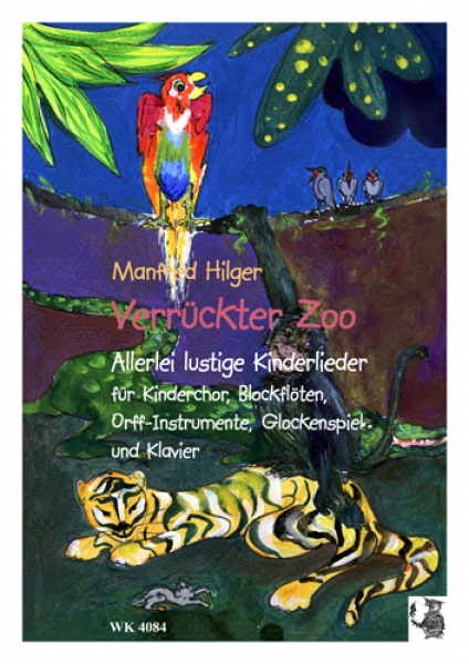 Verrückter Zoo - Allerlei lustige Kinderlieder für Ki-Chor, Flöten, Orff-Instr., Glockensp. + Klav.