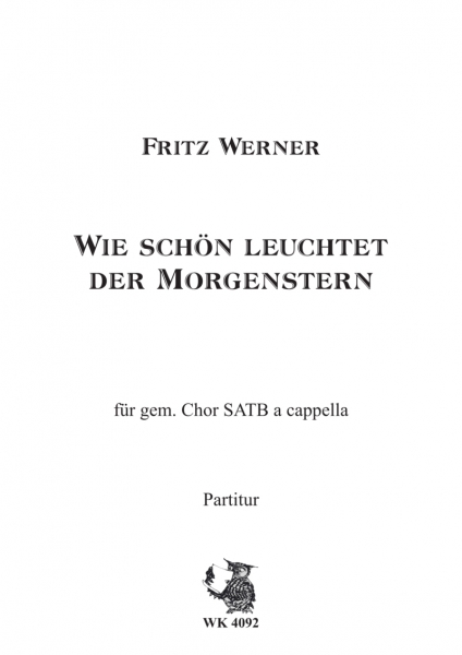 Wie schön leuchtet der Morgenstern - Chor SATB a cappella