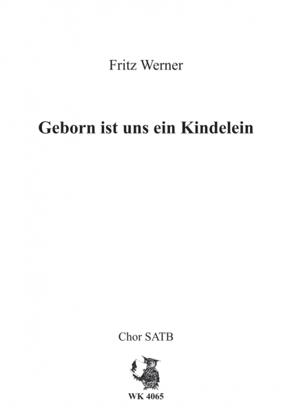 Geborn ist uns ein Kindelein - Chor SATB a cappella