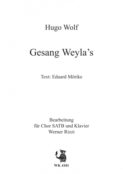 Gesang Weylas - für Chor SATB und Klavier - bearb. Werner Rizzi