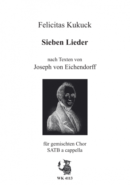 Sieben Lieder nach Texten von Joseph von Eichendorff für gem. Chor a cappella