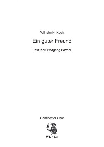 Ein guter Freund - für Chor SATB a cappella