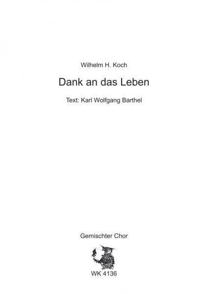 Dank an das Leben - für Chor SATB a cappella