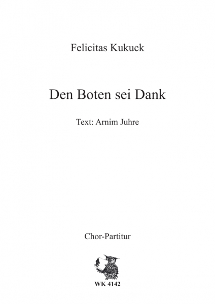 Dem Boten sei Dank - für Chor SATB a cappella