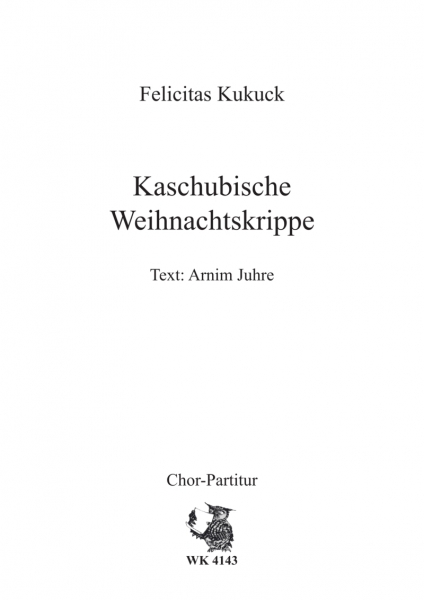 Kaschubische Weihnachtskrippe - für Chor SATB a cappella