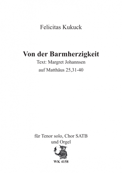 Von der Barmherzigkeit - für Chor SATB, Tenor-Solo mit Orgel