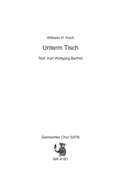 Unterm Tisch - für Chor SATB a cappella
