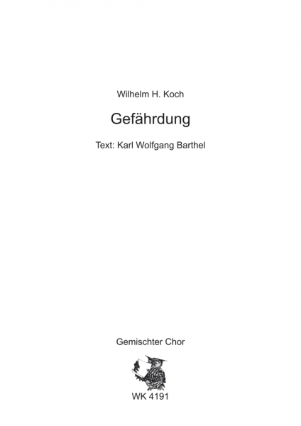 Gefährdung - für Chor SATB a cappella