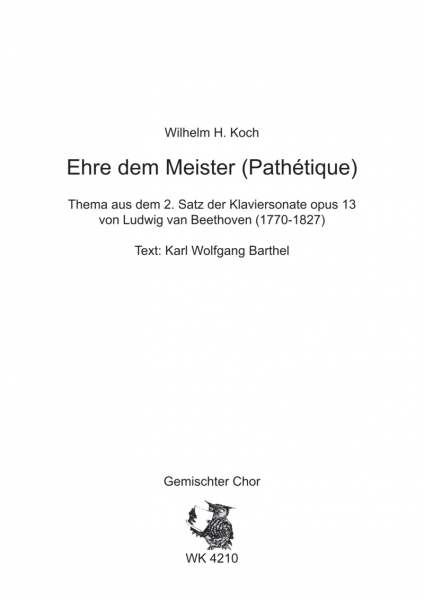 Ehre dem Meister (Pathétique) - für Chor SATB a cappella