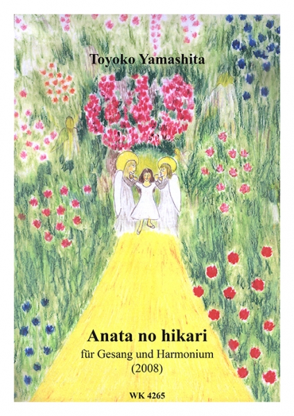 Anata no hikari - für Gesang und Harmonium (2008)