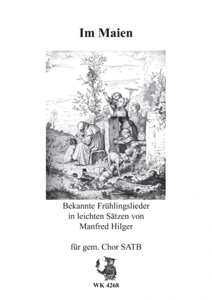 Im Maien - Frühlingslieder für Chor SATB