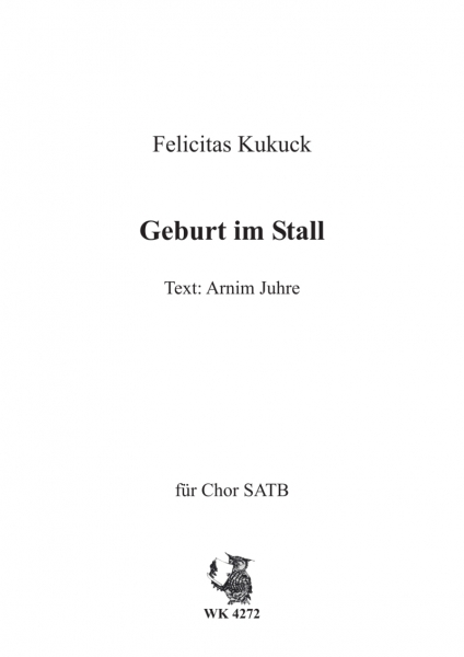 Geburt im Stall - Weihnachtslied für Chor SATB a cappella