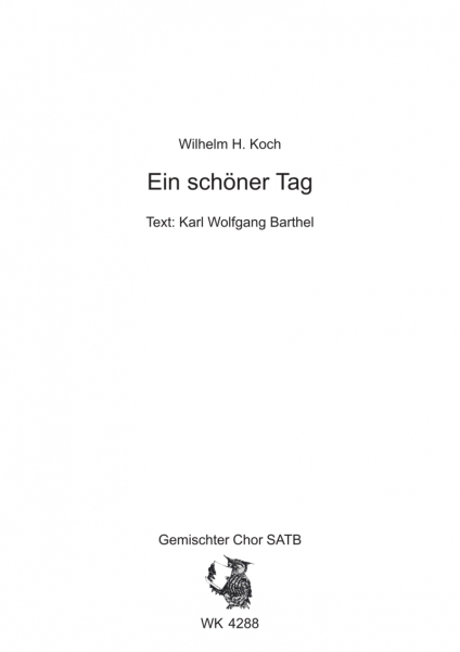 Ein schöner Tag - für Chor SATB