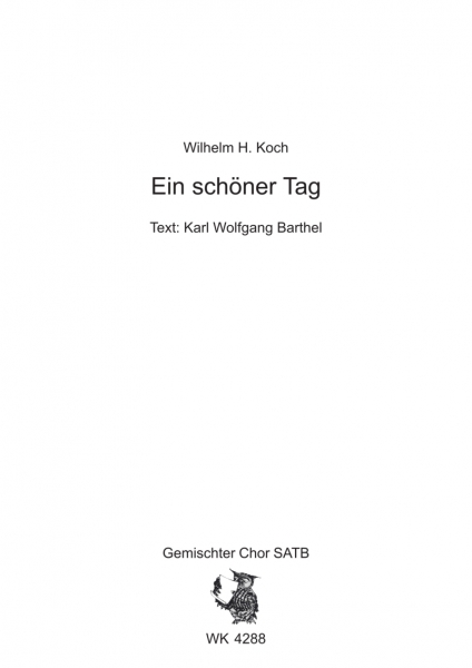 Ein schöner Tag - für Chor SATB