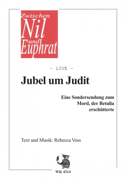 Jubel um Judith - Ein Magazin über einen Todesfall - für Kinderchor und Instrumente