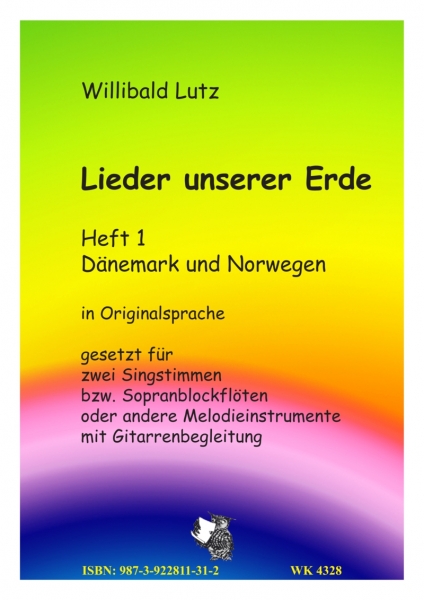 Lieder dieser Erde - Heft 1 - Dänemark und Norwegen- für 2st. Gesang oder 2 Blockflöten