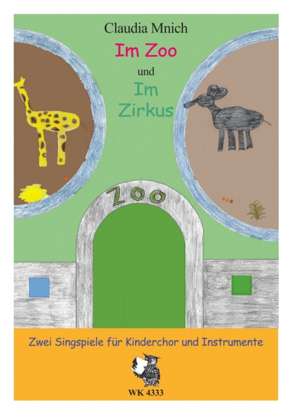 Im Zoo und im Zirkus - Zwei Singspiele