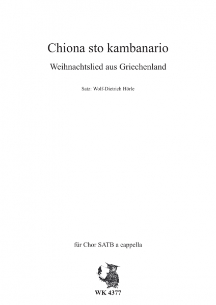 Chiona sto kambanario - Weihnachtslied aus Griechenland - für Chor SATB