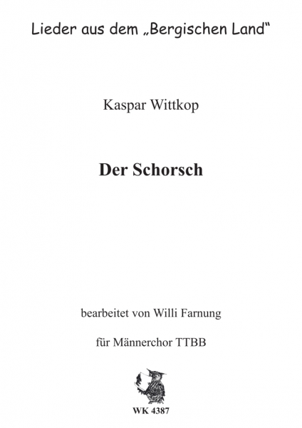 Wittkop, Kaspar - Der Schorsch - für Männerchor TTBB
