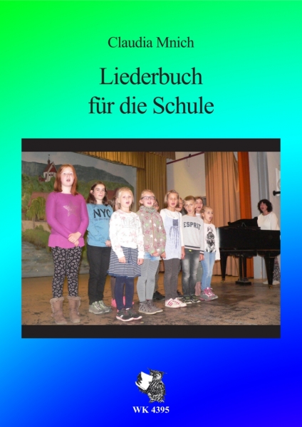 Liederbuch für die Schule