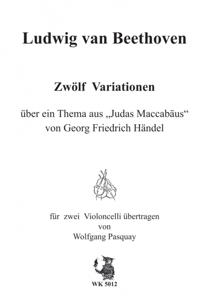 Beethoven: 12 Variationen über ein Thema aus Judas Maccabäus