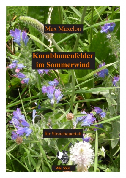 Kornblumenfelder im Sommerwind - für Streichquartett