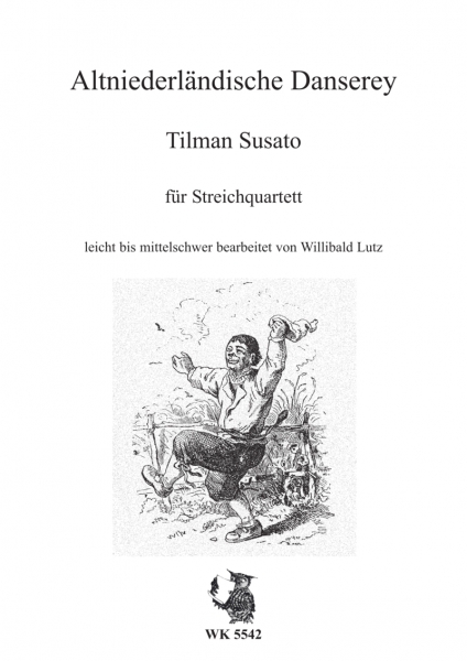 Tilman Susato - Altniederländische Danserey - für Streichquartett