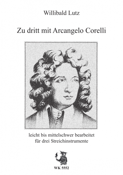 Zu dritt mit Arcangelo Corelli - für drei Streichinstrumente