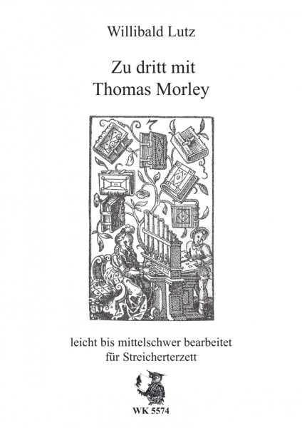 Zu dritt mit Thomas Morley - für drei Streicher