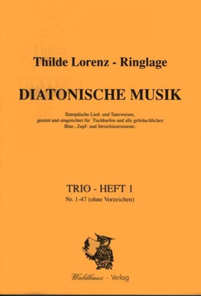 Diatonische Musik, Trioheft 1