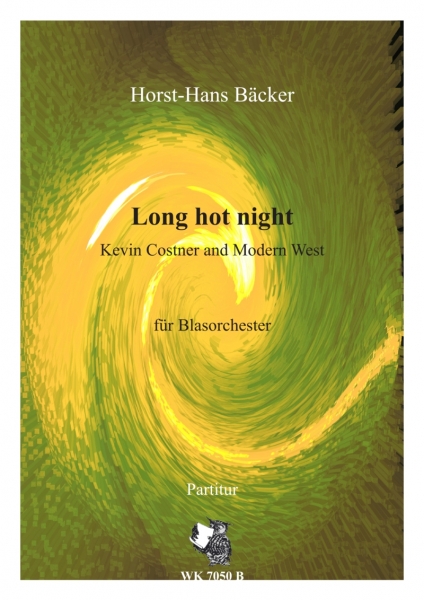 Long Hot Night - für Blas-Orchester