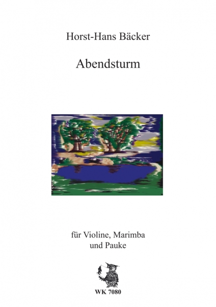 Abendsturm - für Violine, Marimba und Pauke
