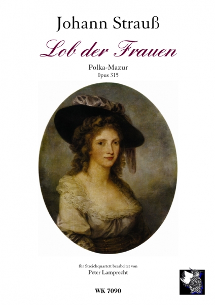 Strauss, Johann - Lob der Frauen - Streichquartett