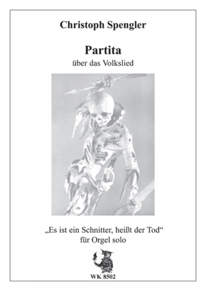 Partita über das Volkslied "Es ist ein Schnitter, heißt der Tod"