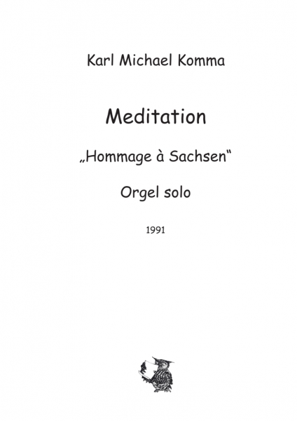 Meditation (Hommage à Sachsen) - Orgel solo