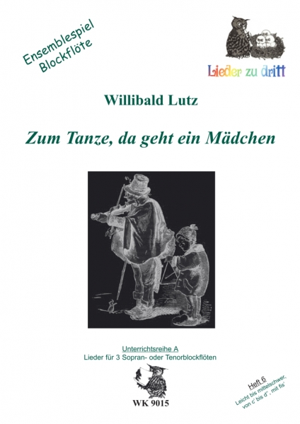 Zum Tanze da geht ein Mädchen - Ensemblespiel BFL -  3 C-Blockflöten, Heft 6