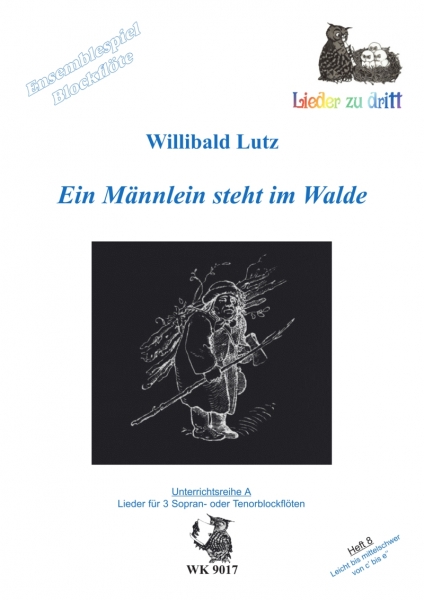 Ein Männlein steht im Walde - Ensemblespiel BFL -  3 C-Blockflöten, Heft 8