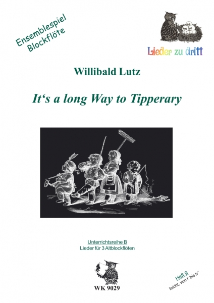 It's a long way to Tipperary - Ensemblespiel BFL -  3 F-Blockflöten, Heft 9