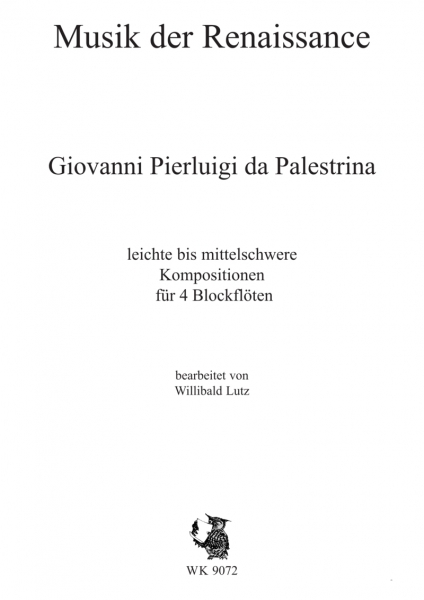 Musik der Renaissance: Giovanni Pierluigi da Palestrina - für vier Blockflöten